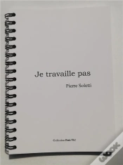 Capa do artigo Je Travaille Pas