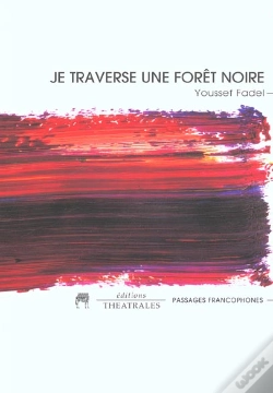 Capa do artigo Je Traverse Une Foret Noire