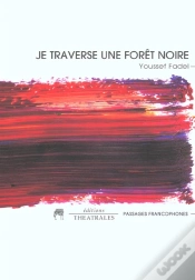 Capa do artigo Je Traverse Une Foret Noire