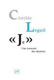 "Je" ; Une Traversée Des Identités