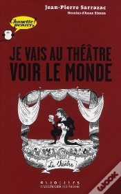 Capa do artigo Je Vais Au Théâtre Voir Le Monde