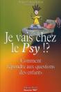 Je Vais Chez Le Psy !? Comment Répondre Aux Questions Des Enfants - Preview
