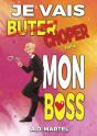 Je Vais Choper Mon Boss Tome 1 - Preview