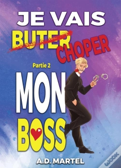 Capa do artigo Je Vais Choper Mon Boss Tome 2