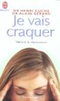 Je Vais Craquer ; Vaincre La Depression - Preview