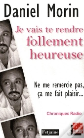 Je Vais Te Rendre Follement Heureuse
