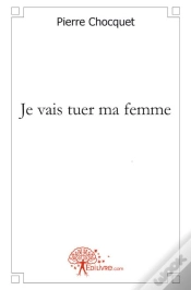 Capa do artigo Je Vais Tuer Ma Femme