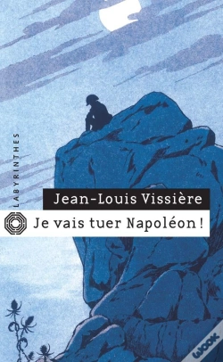 Capa do artigo Je Vais Tuer Napoléon !