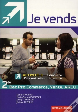 Capa do artigo Je Vends ; Activité 3 ; 2nde Professionnelle Mrcu ; Manuel De L'Élève