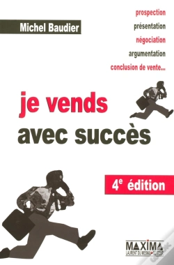 Capa do artigo Je Vends Avec Succès - 4e Éd.