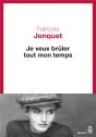 Je Veux Brûler Tout Mon Temps - Preview