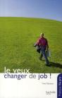Je Veux Changer De Job ! - Preview