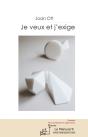 Je Veux Et J'Exige - Preview