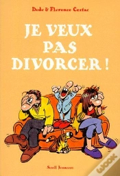 Capa do artigo Je Veux Pas Divorcer !