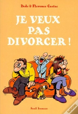 Capa do artigo Je Veux Pas Divorcer !
