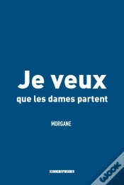 Capa do artigo Je Veux Que Les Dames Partent