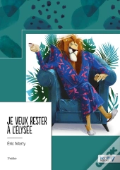 Je Veux Rester À L'Elysée
