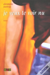 Je Veux Te Voir Nu
