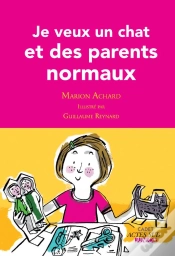 Capa do artigo Je Veux Un Chat Et Des Parents Normaux !