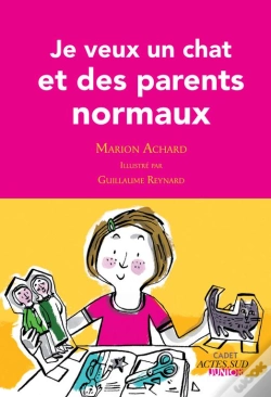 Capa do artigo Je Veux Un Chat Et Des Parents Normaux !