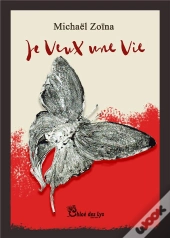 Je Veux Une Vie