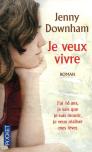Je Veux Vivre