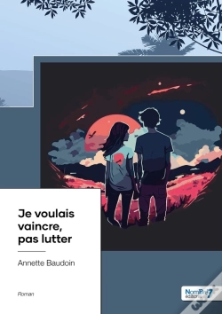 Capa do artigo Je Voulais Vaincre, Pas Lutter