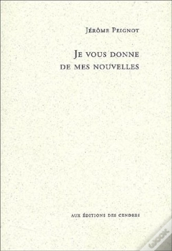 Capa do artigo Je Vous Donne De Mes Nouvelles