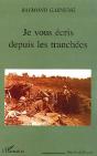 Je Vous Ecris Depuis Les Tranchees - Preview