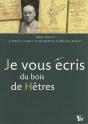 Je Vous Ecris Du Bois De Hêtres - Preview