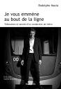 Je Vous Emmène Au Bout De La Ligne - Preview