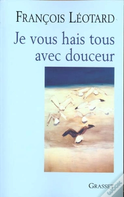 Capa do artigo Je Vous Hais Tous Avec Douceur
