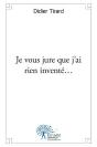 Je Vous Jure Que J?Ai Rien Invente? - Preview