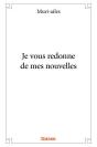 Je Vous Redonne De Mes Nouvelles - Preview