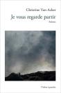 Je Vous Regarde Partir - Preview