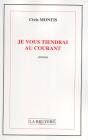 Je Vous Tiendrai Au Courant - Preview