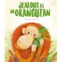 Jealous As An Orangutan - Preview