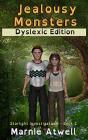 Jealousy Monsters Dyslexic Edition - Preview