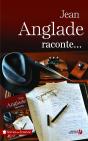 Jean Anglade Raconte... - Preview