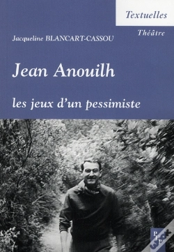 Capa do artigo Jean Anouilh ; Les Jeux D'Un Pessimiste