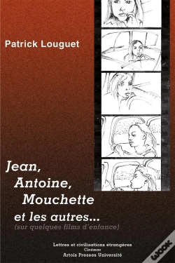 Capa do artigo Jean, Antoine, Mouchette Et Les Autres...