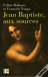 Jean Baptiste, Aux Sources