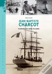 Capa do artigo Jean-Baptiste Charcot ; Pionnier De L