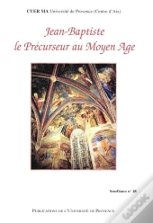 Jean-Baptiste - Le Precurseur Au Moyen-Age