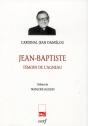 Jean-Baptiste, Témoin De L'Agneau - Preview