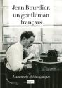 Jean Bourdier, Un Gentleman Français - Preview