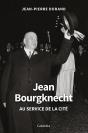 Jean Bourgknecht : Au Service De La Cité - Preview