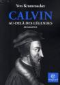 Jean Calvin ; Au-Delà Des Légendes - Preview