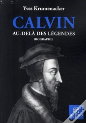 Capa do artigo Jean Calvin ; Au-Delà Des Légendes