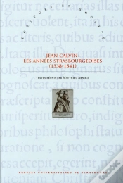 Capa do artigo Jean Calvin : Les Annees Strasbourgeoises (1538-1541)